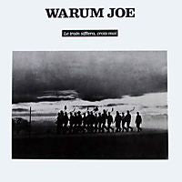Warum Joe : Le Train Sifflera, Crois-Moi (LP, Comp)