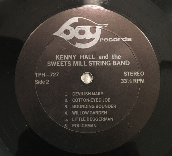 Kenny Hall And The Sweets Mill String Band : Kenny Hall And The Sweets Mill String Band (LP, Album)