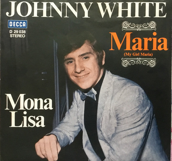 Johnny White (3), Orchester Peter Laine : Maria / Mona Lisa (7", Single)