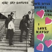 The Skyrockers (3) : I Love Kathy / We Will Dance And Sing (7", Single)