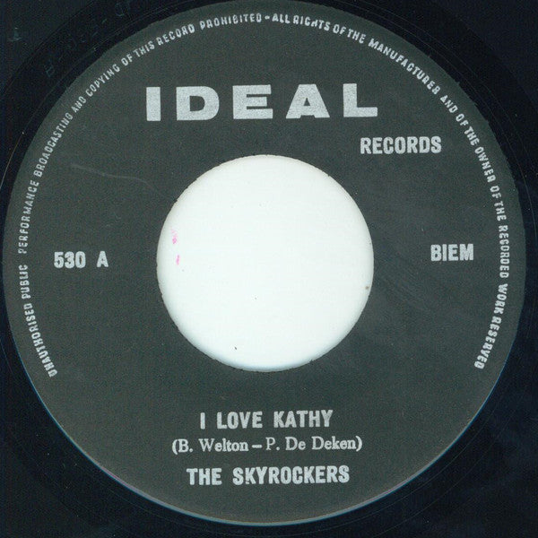 The Skyrockers (3) : I Love Kathy / We Will Dance And Sing (7", Single)