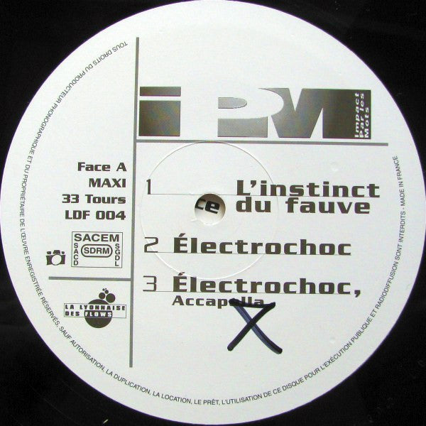 IPM : L' Instinct Du Fauve / Electrochoc (12")