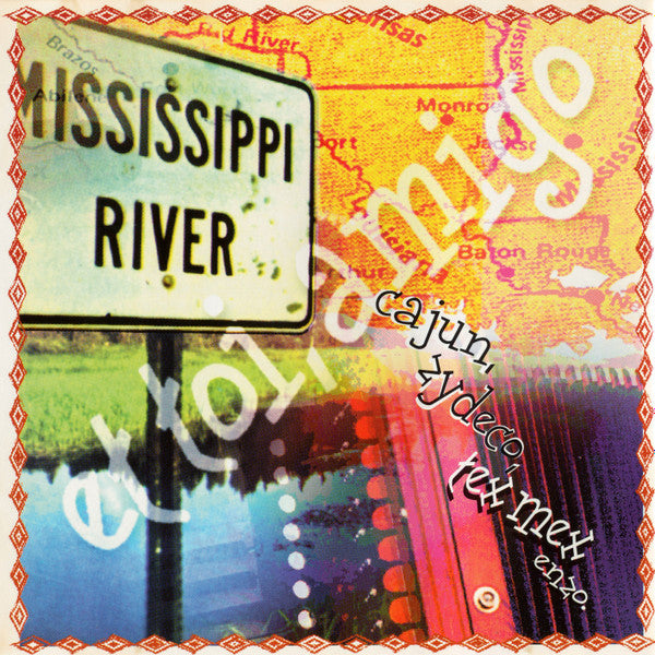 Various : Et Toi, Amigo (Cajun, Zydeco, Tex Mex, Enzo.) (CD, Album, Comp)