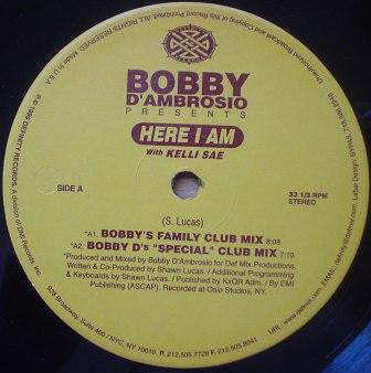 Bobby D'Ambrosio With Kelli Sae : Here I Am (12")