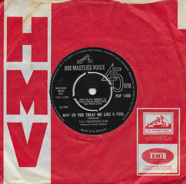 the Freewheelers (4) : Why Do You Treat Me Like A Fool (7", Single)