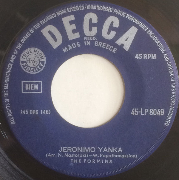 The Forminx : Jeronimo Yanka / Dream In My Heart (7", Single, M/Print)
