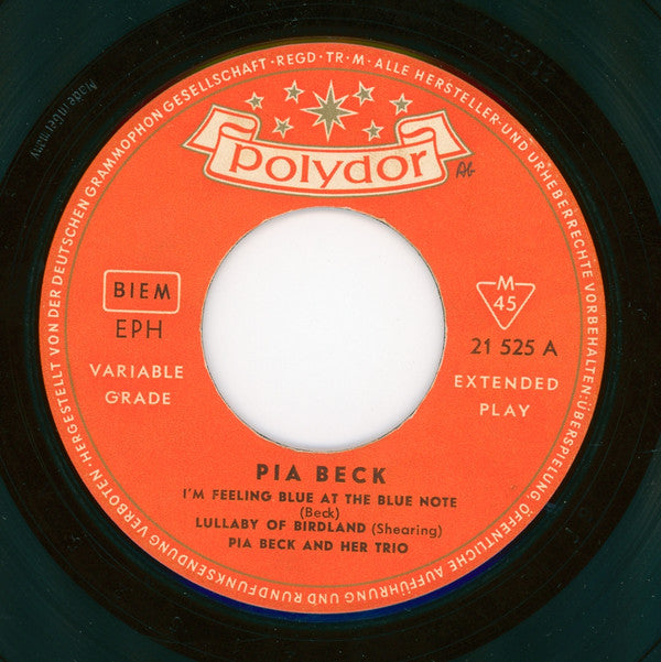 The Pia Beck Trio : I'm Feeling Blue At The Blue Note / Lullaby Of Birdland / Teach Me To-Night Cha Cha / Begin The Beguine (7", EP)