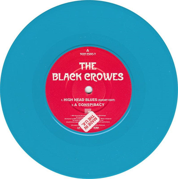 The Black Crowes : High Head Blues / A Conspiracy (7", Single, Ltd, Blu)