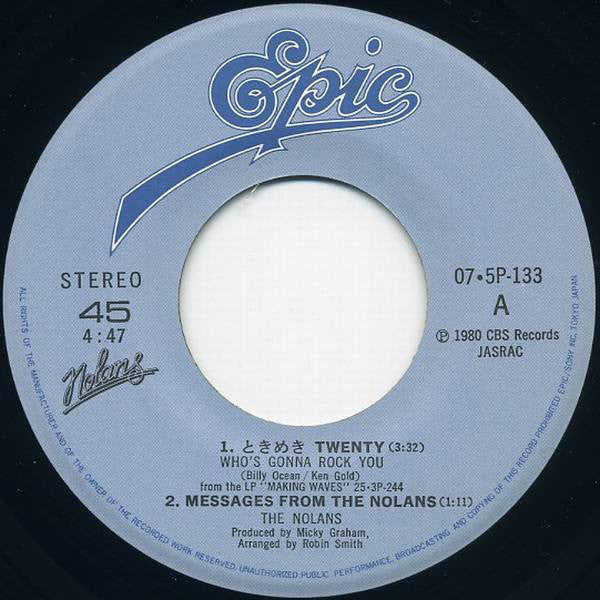 The Nolans = The Nolans : ときめきTWENTY = Who's Gonna Rock You (7")