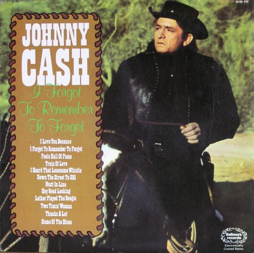 Johnny Cash : I Forgot To Remember To Forget (LP, Comp, Ele)