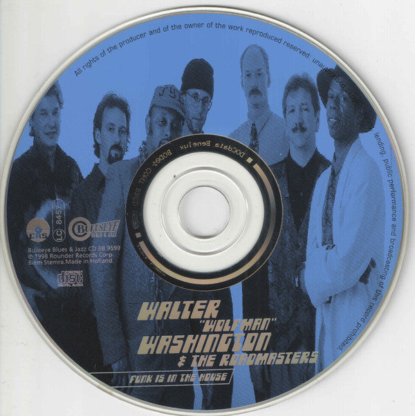 Walter "Wolfman" Washington & The Roadmasters (2) : Funk Is In The House (CD, Album)