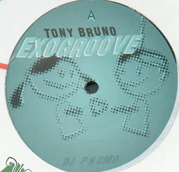 Tony Bruno : Exogroove (12", Promo)