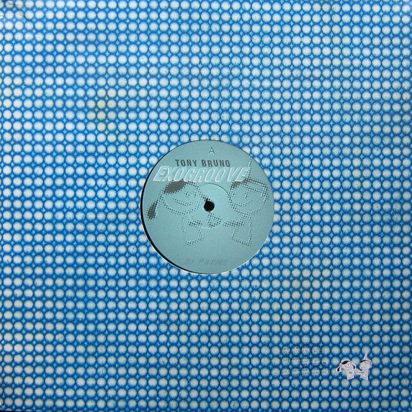 Tony Bruno : Exogroove (12", Promo)