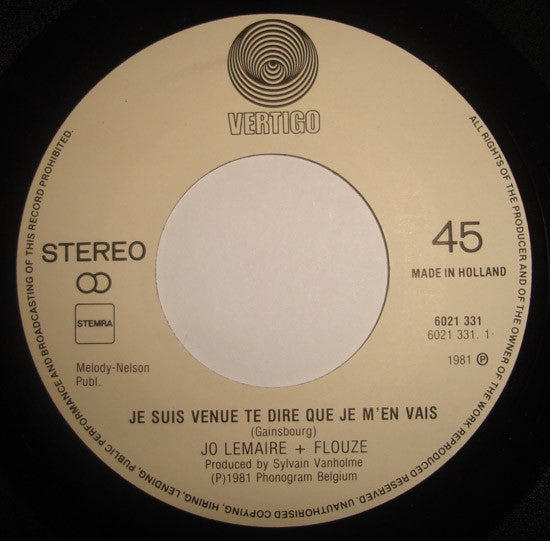 Jo Lemaire + Flouze : Je Suis Venue Te Dire Que Je M'En Vais (7", Single)