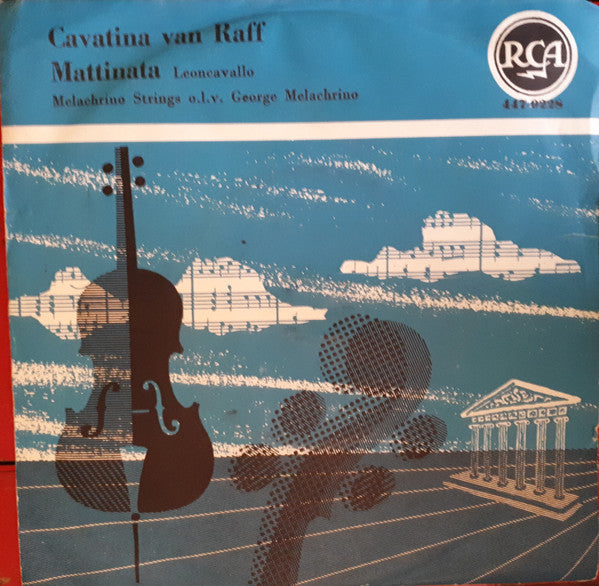 Melachrino Strings* o.l.v. George Melachrino : Cavatina / Mattinata (7")