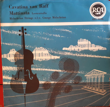 Melachrino Strings* o.l.v. George Melachrino : Cavatina / Mattinata (7")