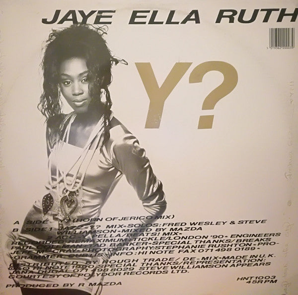 Jaye Ella Ruth Featuring Steve Williamson + Fred Wesley : Y? (12")