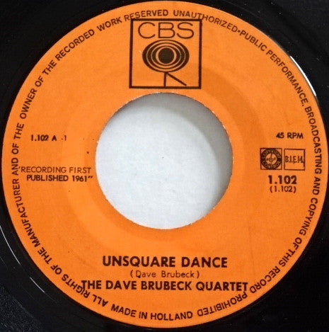 The Dave Brubeck Quartet : Unsquare Dance / Camptown Races (7", Single, dar)