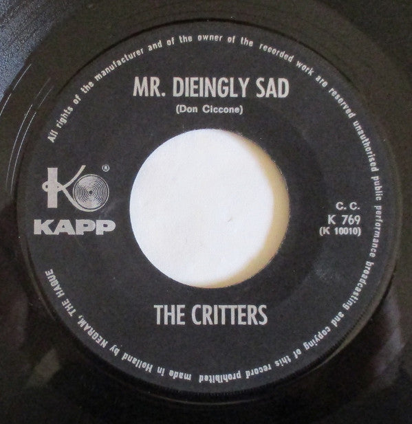 The Critters : Mr. Dieingly Sad / It Just Won't Be That Way (7", Single)