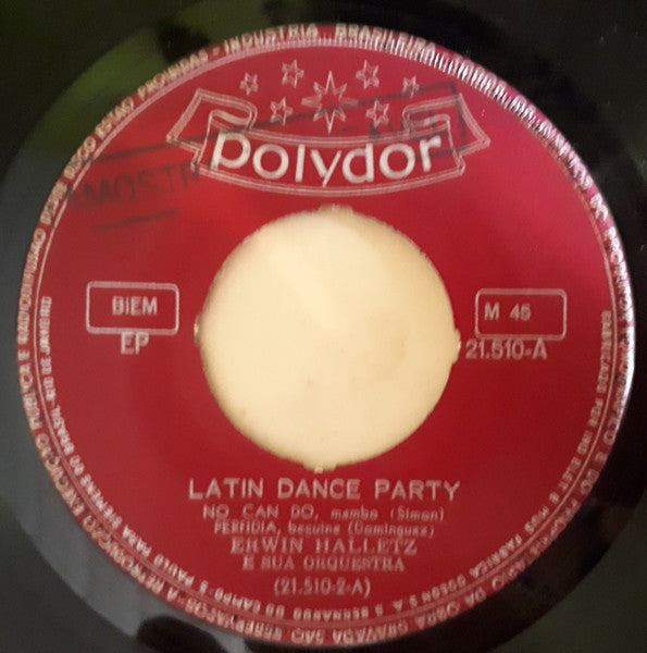 Erwin Halletz E Sua Orquestra* : Latin Dance Party (7", EP)