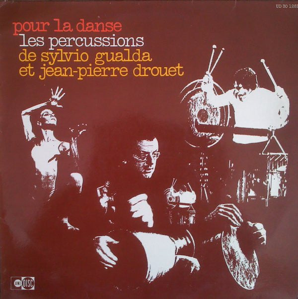 Sylvio Gualda Et Jean-Pierre Drouet : Pour La Danse - Les Percussions De Sylvio Gualda Et Jean-Pierre Drouet (LP, Album, RP)