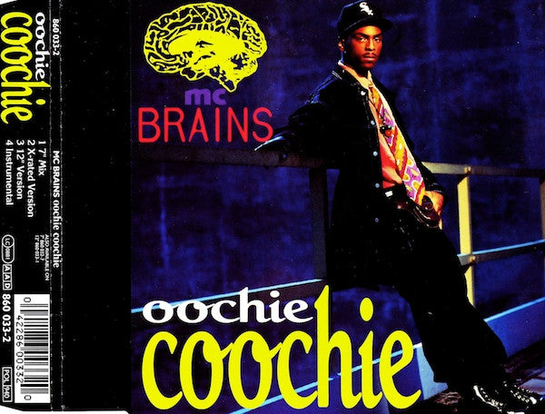 MC Brains : Oochie Coochie (CD, Maxi)