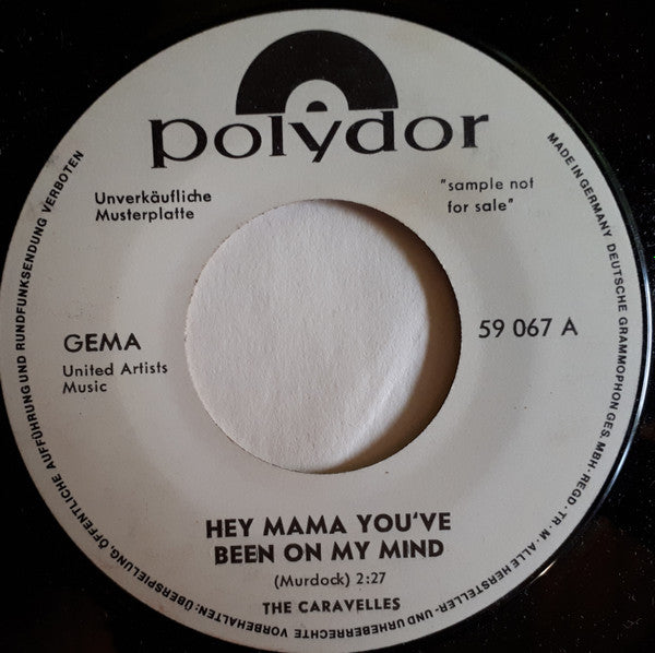The Caravelles : Hey Mama You've Been On My Mind (7", Single, Promo)