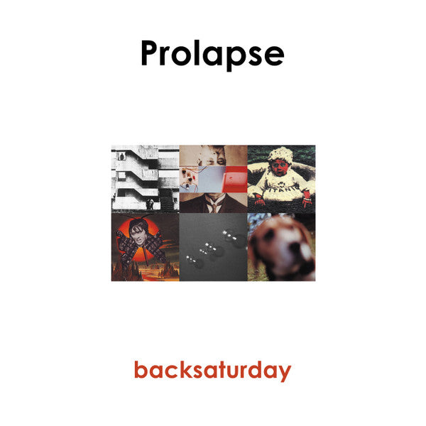 Prolapse : Backsaturday (LP, RSD, RE, RM, Blu)