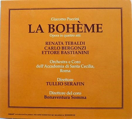 Giacomo Puccini / Renata Tebaldi, Carlo Bergonzi, Ettore Bastianini, Tullio Serafin, Orchestra dell'Accademia Nazionale di Santa Cecilia & Coro dell'Accademia Nazionale di Santa Cecilia : La Bohème  (2xCD, Album, RE, RM, Dig)