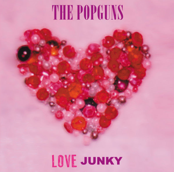 The Popguns : Love Junky (LP, Album, RSD, Ltd, RE, RM, Pin)