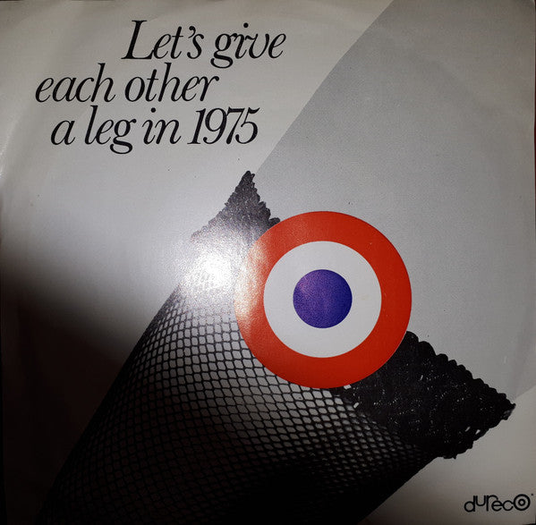 Various : Let's Give Each Other A Leg In 1975 (7", Promo, W/Lbl)