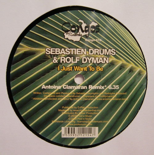 Sebastien Drums & Rolf Dyman : I Just Want To Be (12")