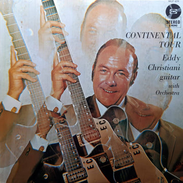 Eddy Christiani : Eddy Christiani, Guitar With Orchestra: Continental Tour (LP, Album)
