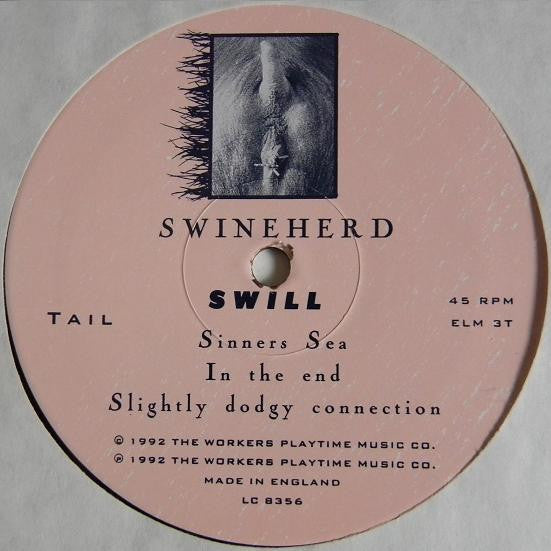 Swineherd : Swill (12")