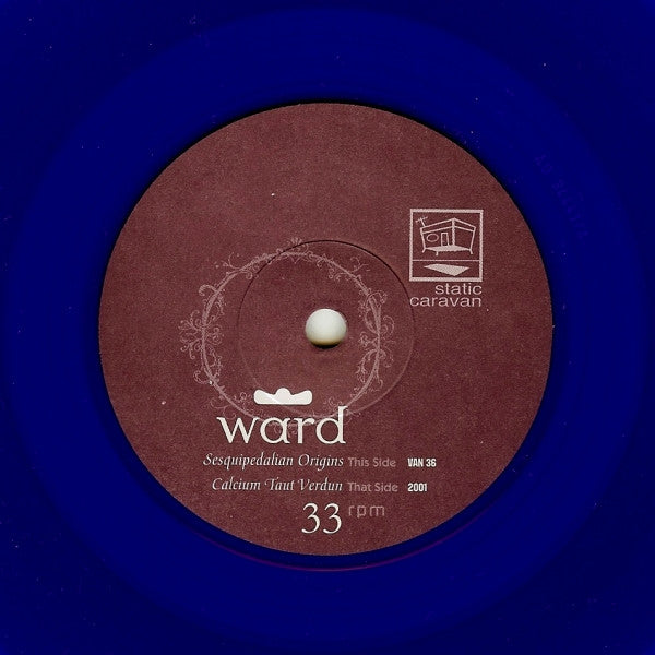 WARD : Sesquipedalian Origins / Calcium Taut Verdun (7", Single, Ltd, Blu)