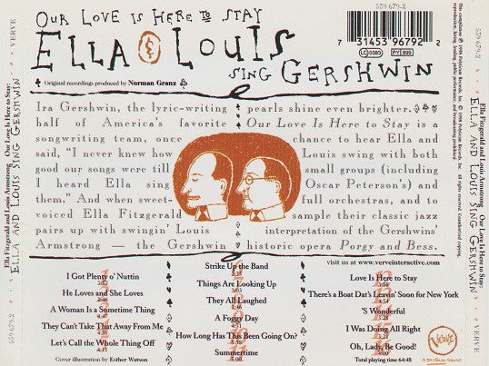Ella Fitzgerald & Louis Armstrong : Our Love Is Here To Stay: Ella & Louis Sing Gershwin (CD, Comp, RE)