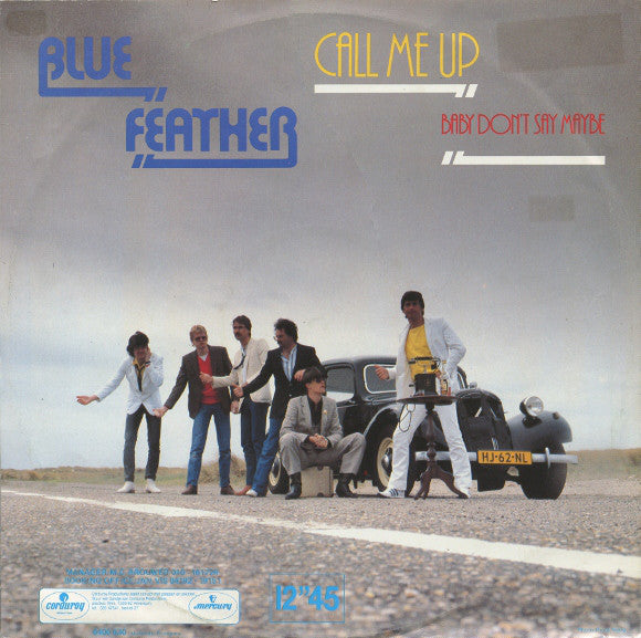 Blue Feather : Call Me Up / Baby Don't Say Maybe (12", EP)