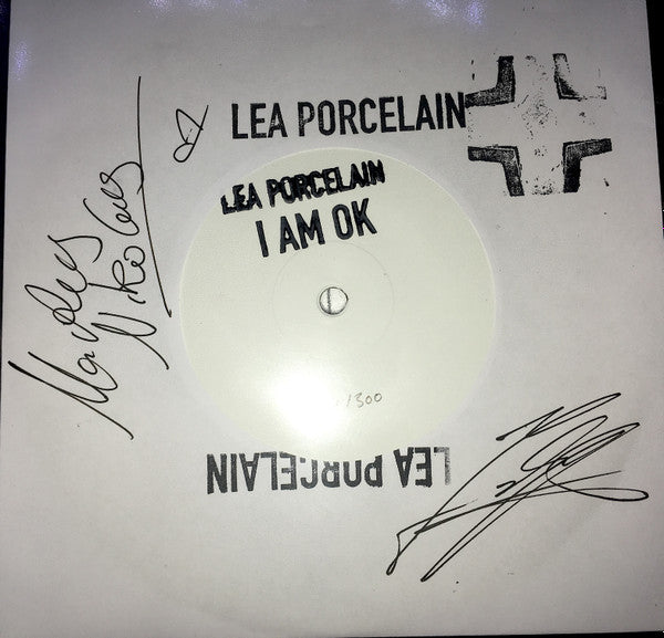 Lea Porcelain : I Am Ok (7", Single, Ltd, Num, S/Edition)