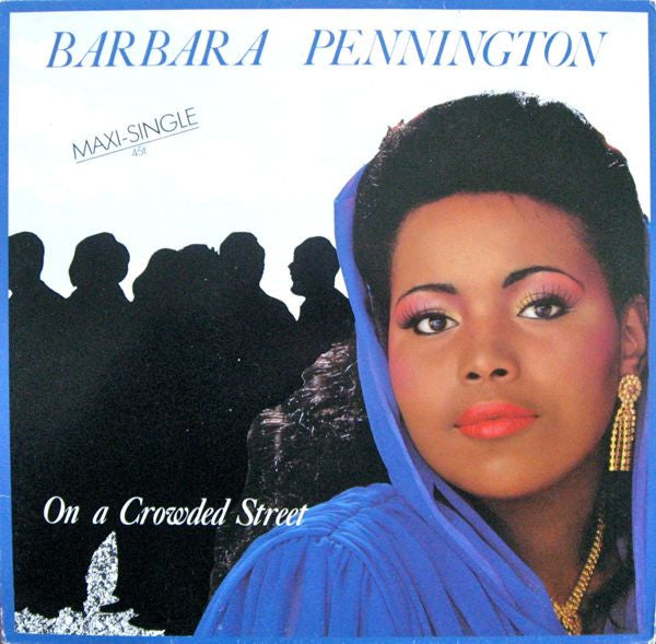 Barbara Pennington : On A Crowded Street (12", Maxi)
