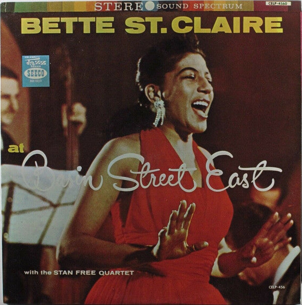 Bette St. Claire*  With The Stan Free Quartet : At Basin Street East (LP, Album, RE)