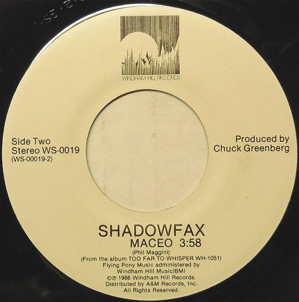 Shadowfax : What Goes Around (7", Single)