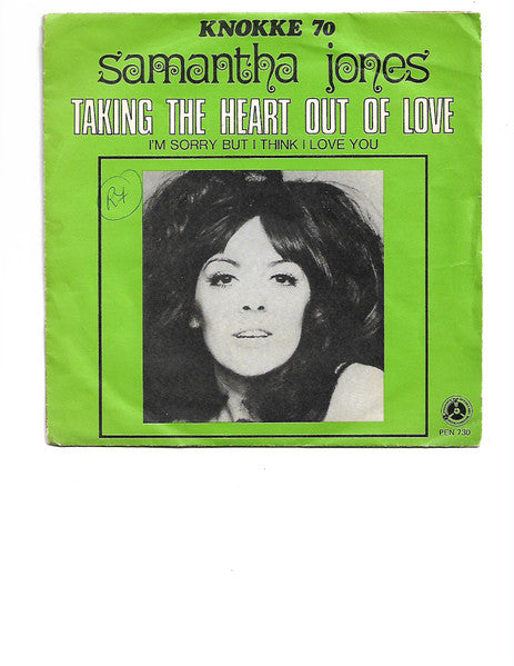 Samantha Jones : Taking The Heart Out Of Love (7", Single)