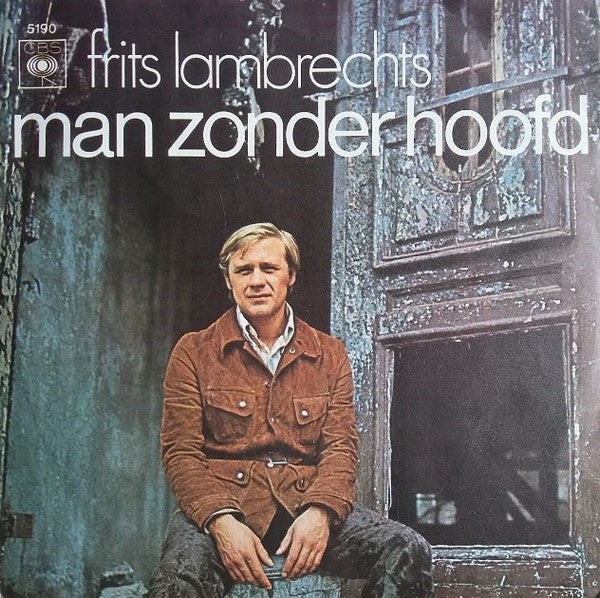 Frits Lambrechts : Neem Me Zoals Ik Ben (7")