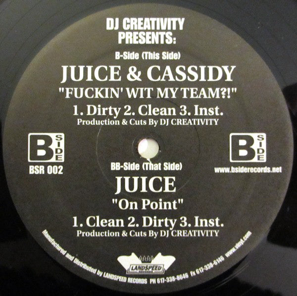 J.U.I.C.E. & Cassidy (11) : Fuckin' Wit My Team?! (12", Single)