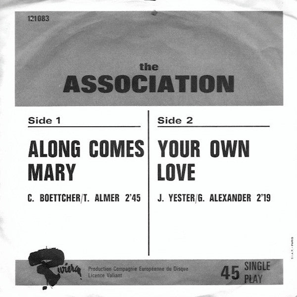 The Association (2) : Along Comes Mary / Your Own Love (7", Single)