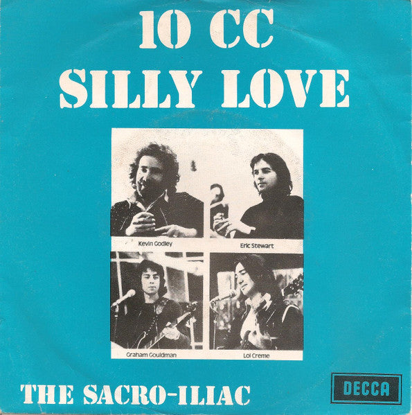 10 CC* : Silly Love (7", Single)