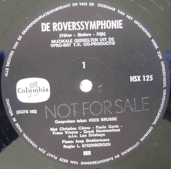 Kees Brusse, Joop Stokkermans, Leo Driehuys, Christina Cünne, Paolo Gorin, Frans Vroons, Groot Roversorkest : De Roverssymphonie - Muzikale Gedeelten Uit De VPRO-BRT T.V. Co-Productie (LP, Album, Promo)