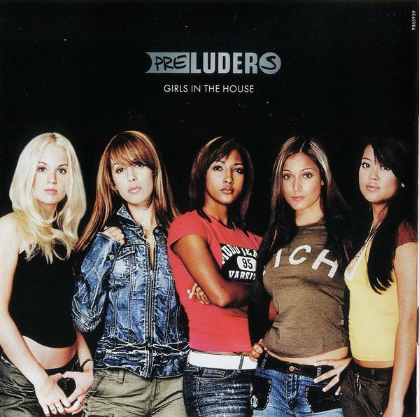 Preluders : Girls In The House (CD, Album, Copy Prot.)