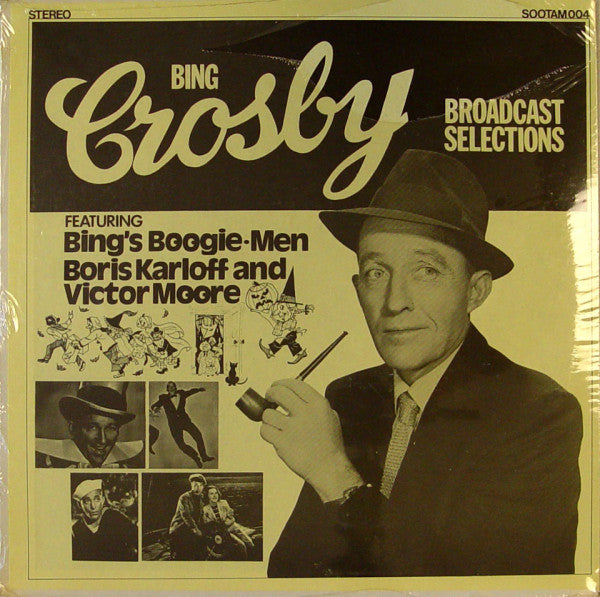 Bing Crosby  Featuring Bing's Boogie Men, Boris Karloff, Victor Moore : Broadcast Selections (LP, Album, Mono)