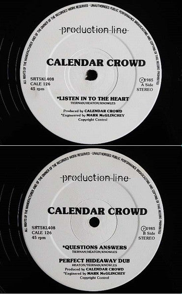 Calendar Crowd : Listen In To The Heart (12")